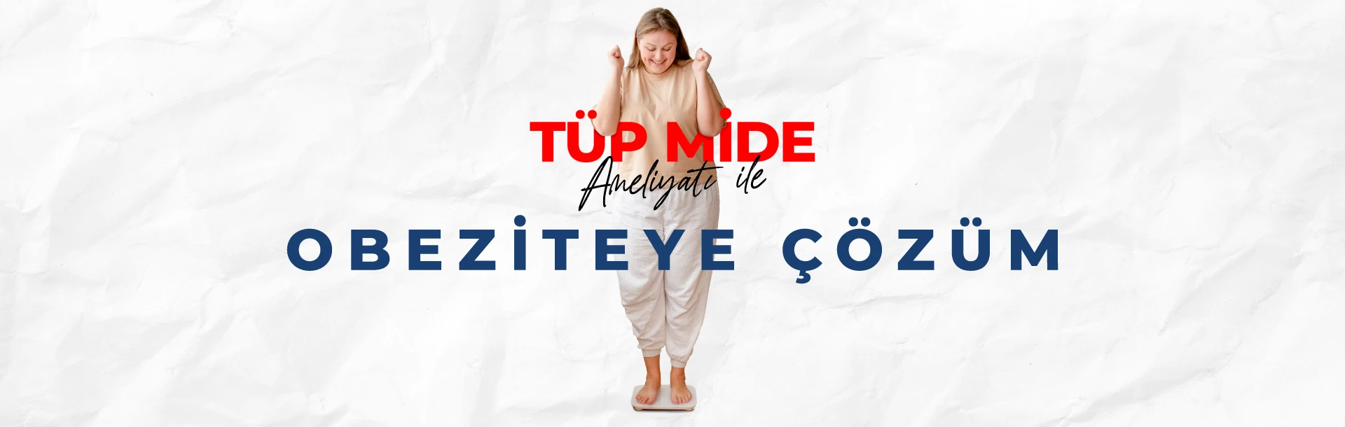 Tüp Mide Ameliyatı ile Obeziteye Çözüm