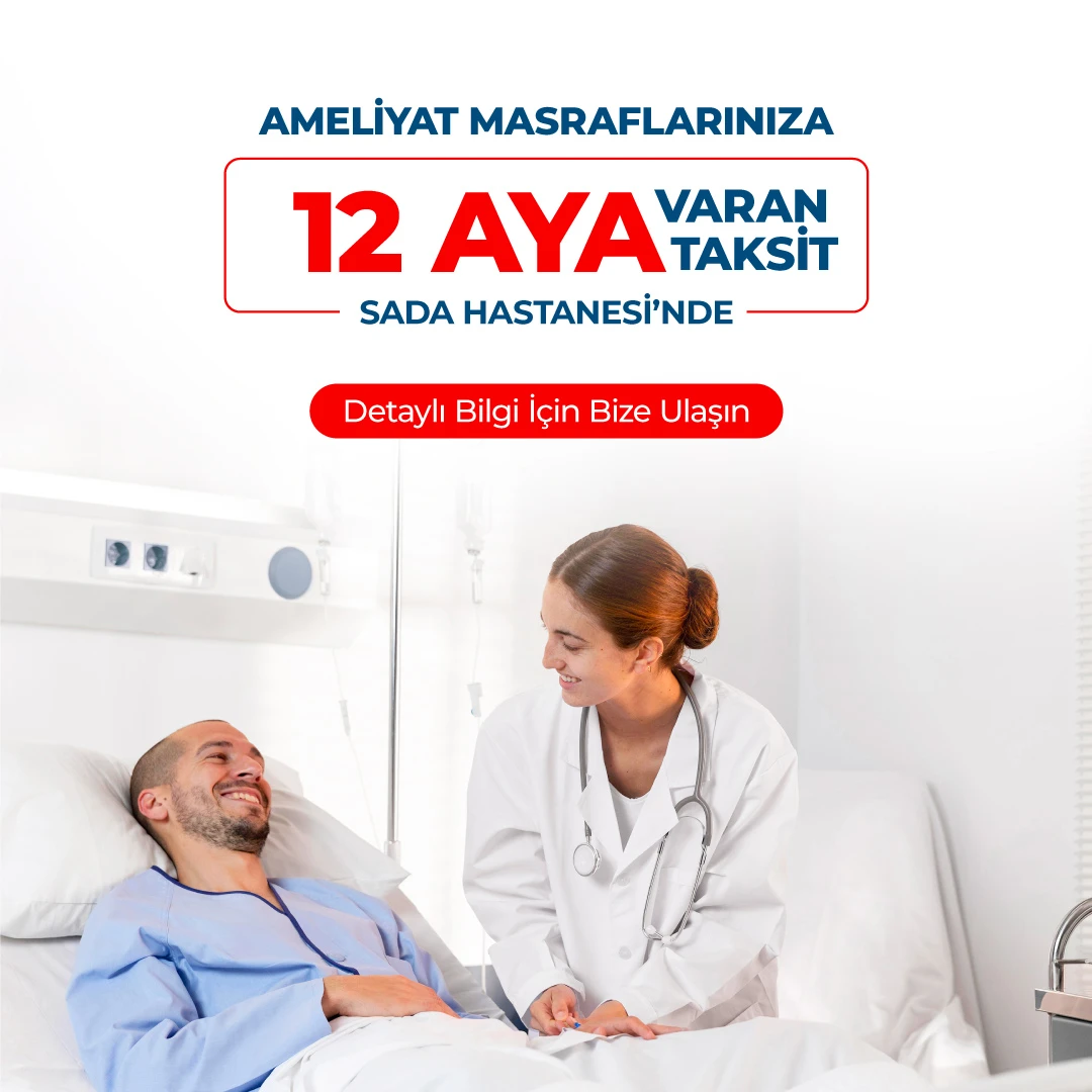 12 Ay'a Varan Vade Sada Hastanesinde